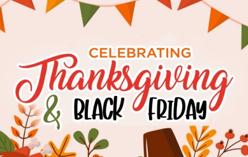 Thanksgiving and Black Friday, big discounts!